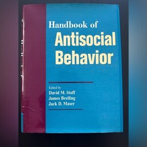 Handbook of Antisocial Behavior- Stoff et al. Hardcover